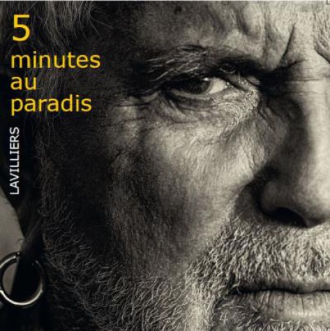 Bernard Lavilliers, 5 Minutes au Paradis